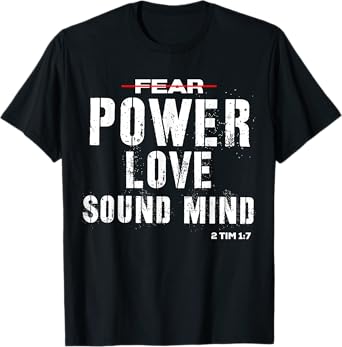 Christian Shirt 2 Timothy 1:7 No Fear T-Shirt