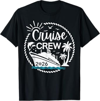 Cruise Crew 2026 Family and Friends Cruises Group Vacation T-Shirt