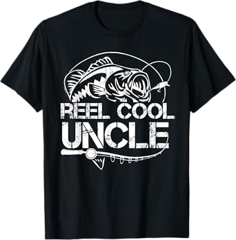 Reel Cool Uncle Fishing Daddy Fathers Day Dad Gifts For Men T-Shirt