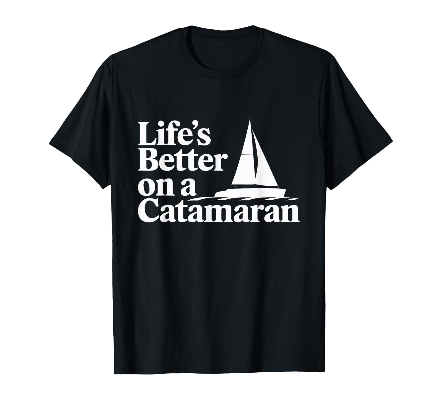 Catamaran Sailing Yachting Boating Ocean Explorer Maritime T-Shirt