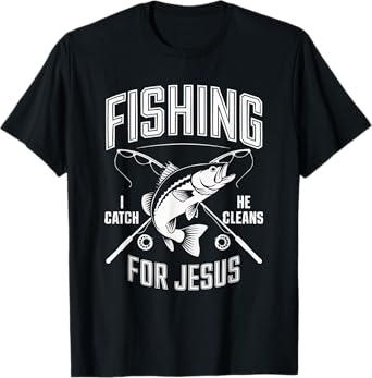 Fishing Jesus Christ Religion Christian Fisher Christianity T-Shirt