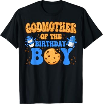 GodMother Of The Birthday Boy Milk and Cookies Lover T-Shirt