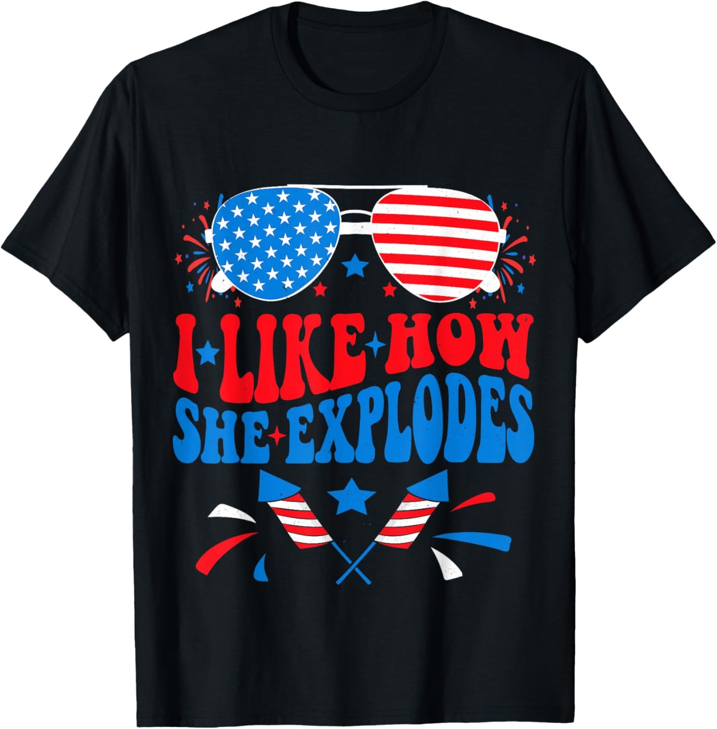 I Like How He Bangs Fireworks Funny Clothes Tee T-shirt