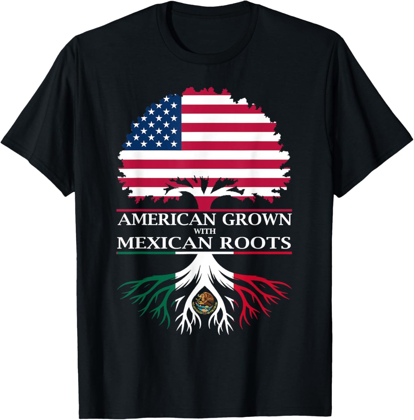 American Grown with Mexican Roots T-Shirt