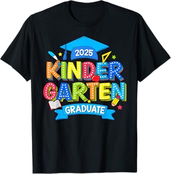 Kindergarten Graduation 2025 Funny Graduate Kids Boys Girls T-Shirt