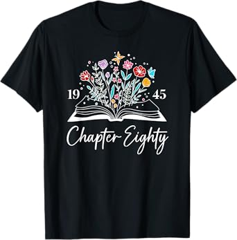 1945 Chapter Eighty 80th Birthday Books Themed 80 Year Old T-Shirt