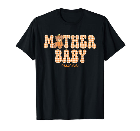 Mother Baby Nurse Fall Bear Pumpkin Mother Baby Unit T-Shirt