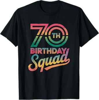 70th Birthday Squad, 70th Bday Crew T-Shirt