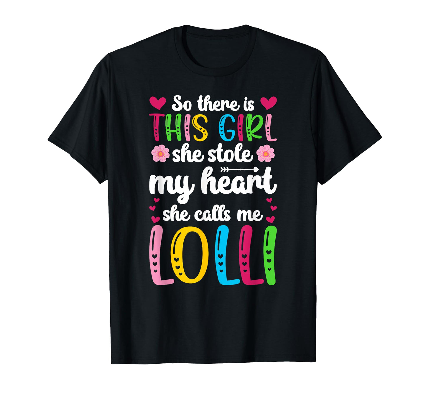She Calls Me Lolli Grandma Lolli Grandmother T-Shirt