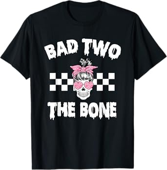 Bad Two The Bone Birthday 2nd Halloween 2 Years Old Girl T-Shirt