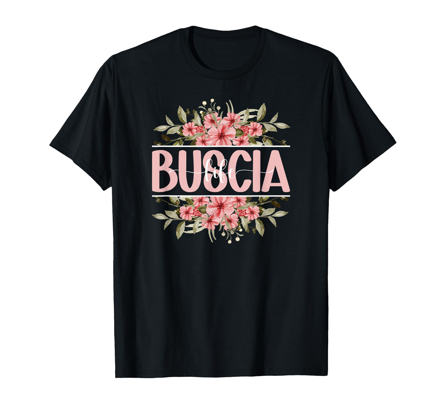 Buscia Life Buscia Grandma Buscia Grandmother T-Shirt
