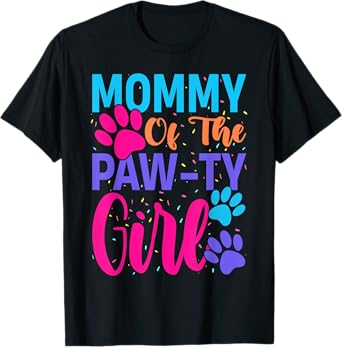 Mommy Of The Birthday Girl Dog Paw Family Matching Party T-Shirt