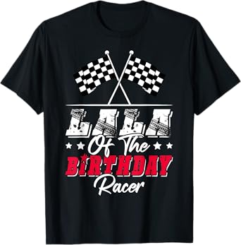 Race Car Lala Of The Birthday Racer Racing Family T-Shirt
