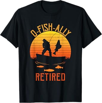 Fisherman, OFishally Retired, Funny Fishing Retirement Dad T-Shirt