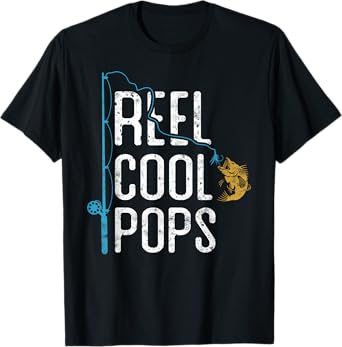 Fishing Reel Cool Pops Father’s Day Gift for Fisherman Pops T-Shirt