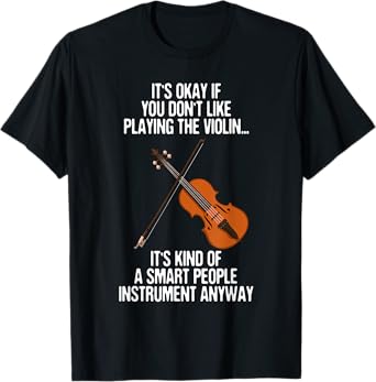 Best Violin Art For Men Women Kids Instrument Violin Player T-Shirt