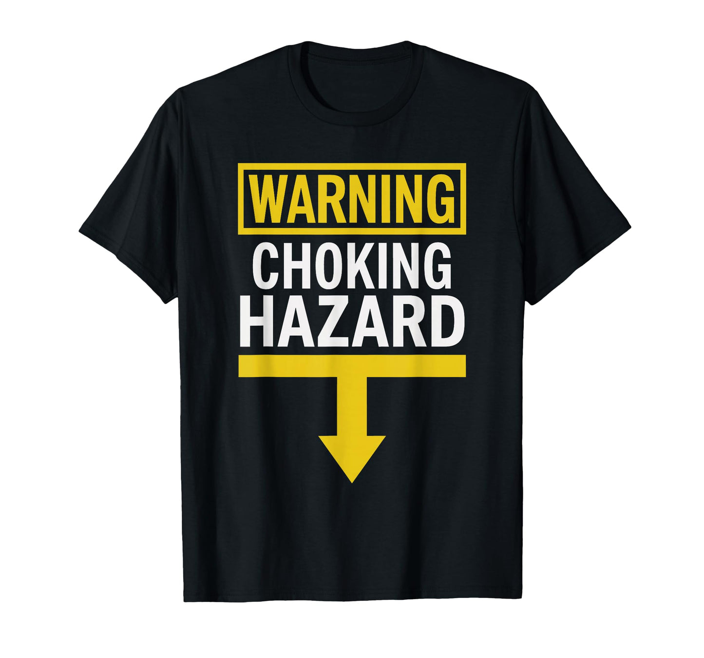 White Trash Party Attire Men Warning Choking Hazard T-Shirt