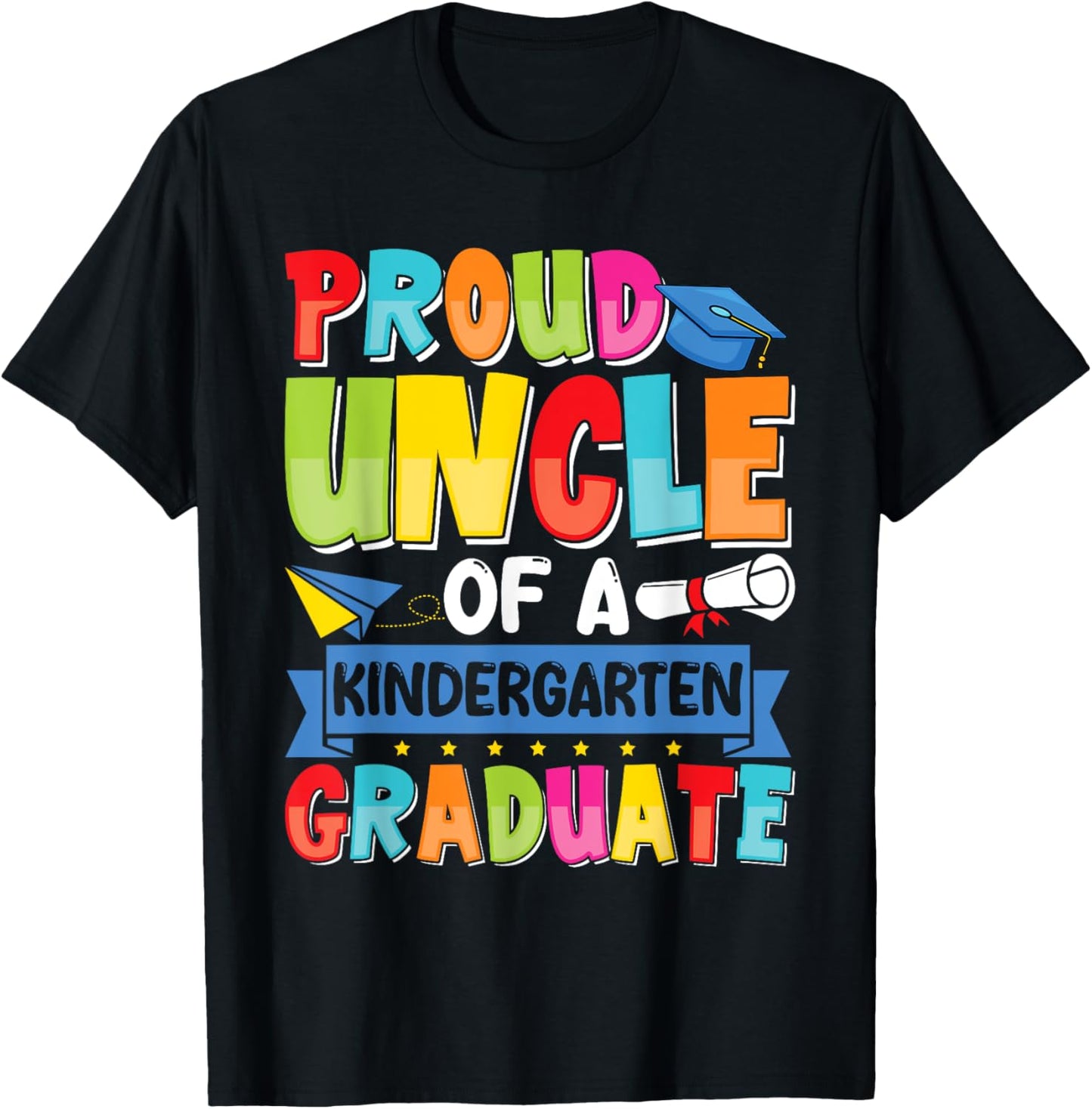 Proud Uncle Class of 2025 Kindergarten Graduate Graduation T-Shirt