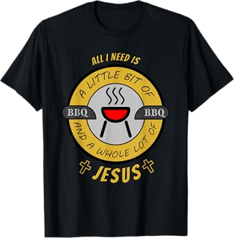 WHOLE LOT OF JESUS SUMMER BBQ CHEF CHURCH PARTY FUN COOKING T-Shirt