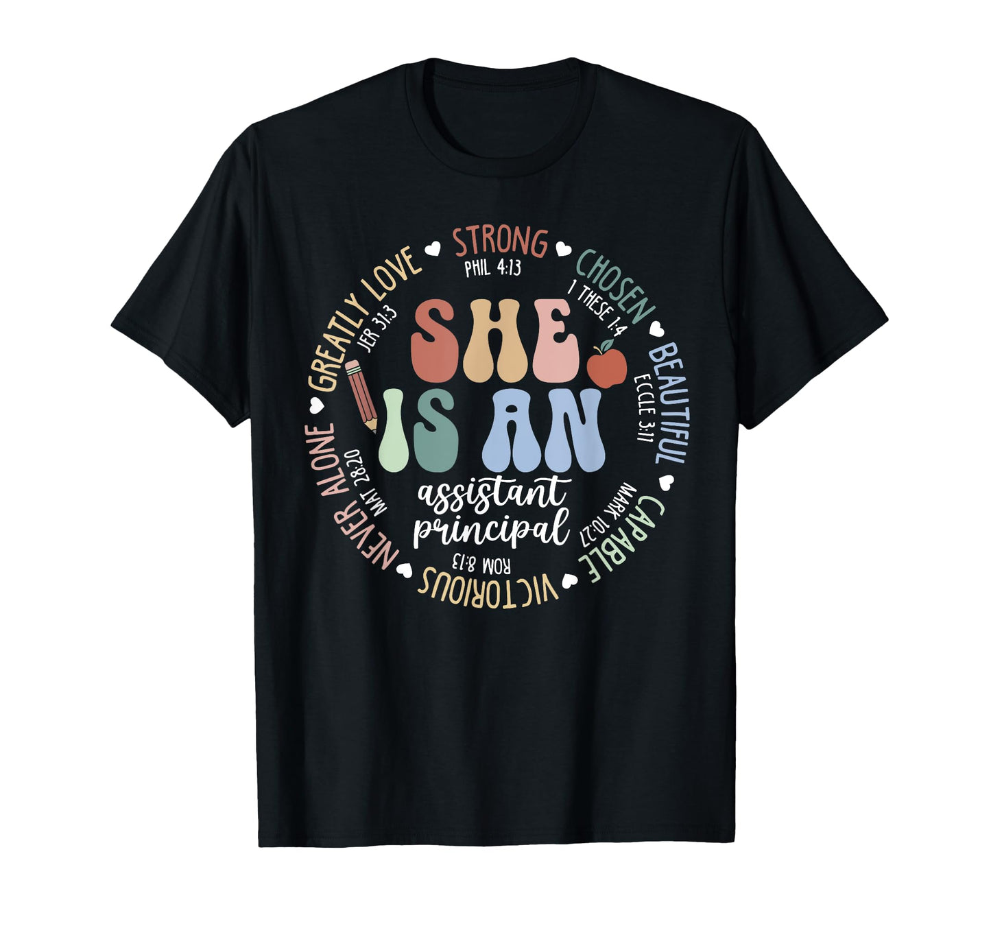 Assistant Principal God Says She is Christian Back To School T-Shirt
