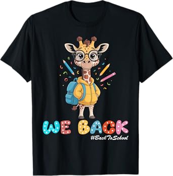 Back To School Giraffe Student Back To School First Of Day T-Shirt