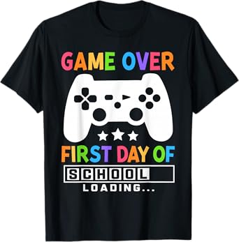 Game Over First Day Loading Gamer Controller Back To School T-Shirt