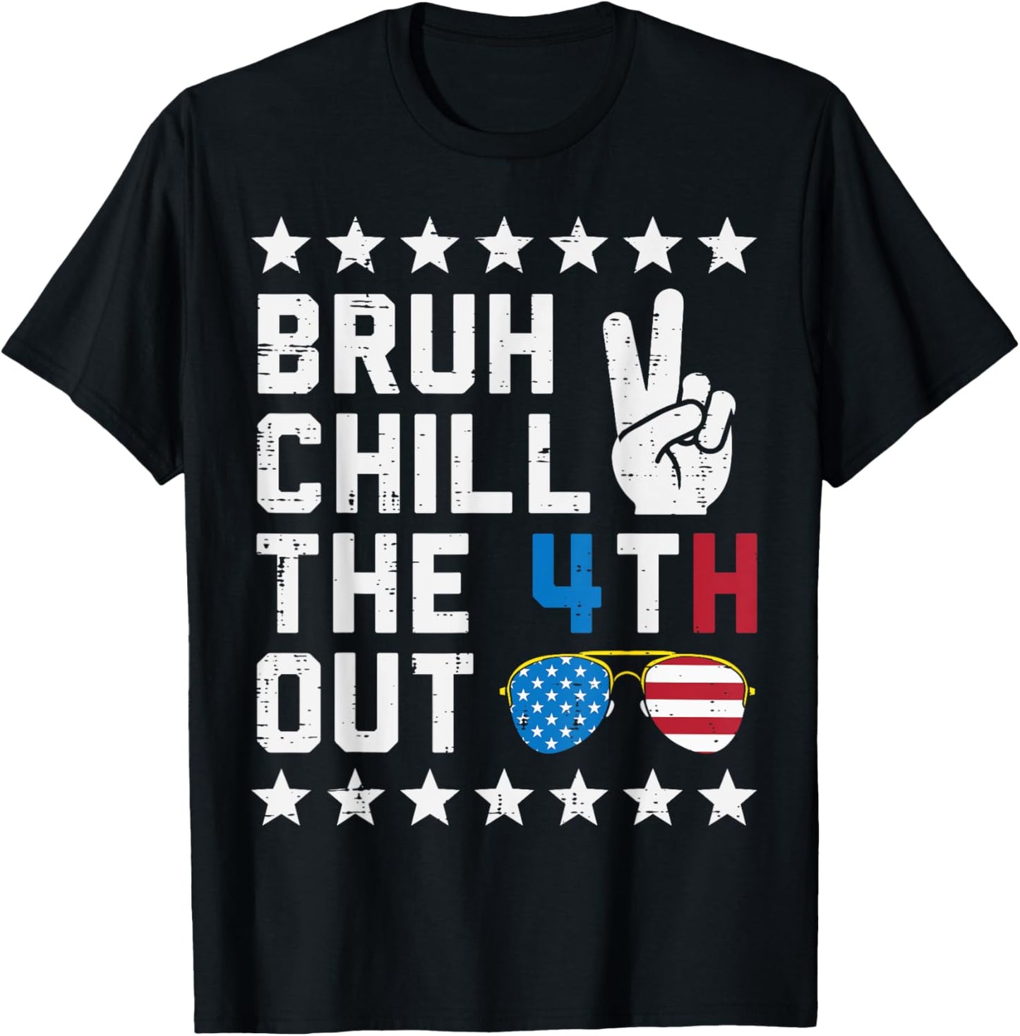 4th Of July Bruh Chill Fourth Out Meme Men Women Kids T-Shirt
