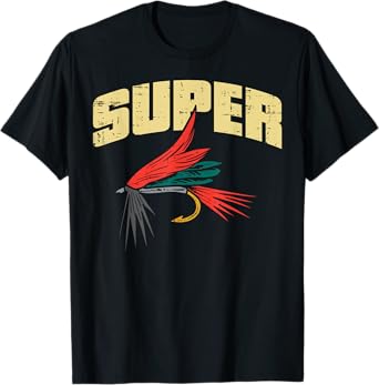 Super Fly Fishing Cool Fish Angler Fisher Fisherman Men Dad T-Shirt