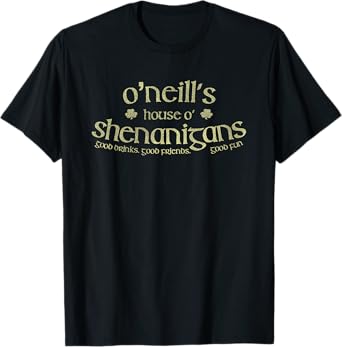 O'Neill's House O' Shenanigans Funny Irish Name T-Shirt