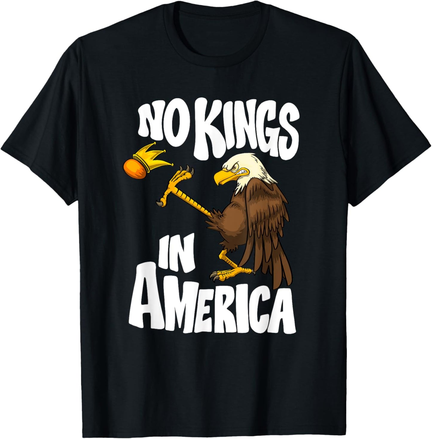 Funny No Kings In America Bald Eagle Protest T-Shirt