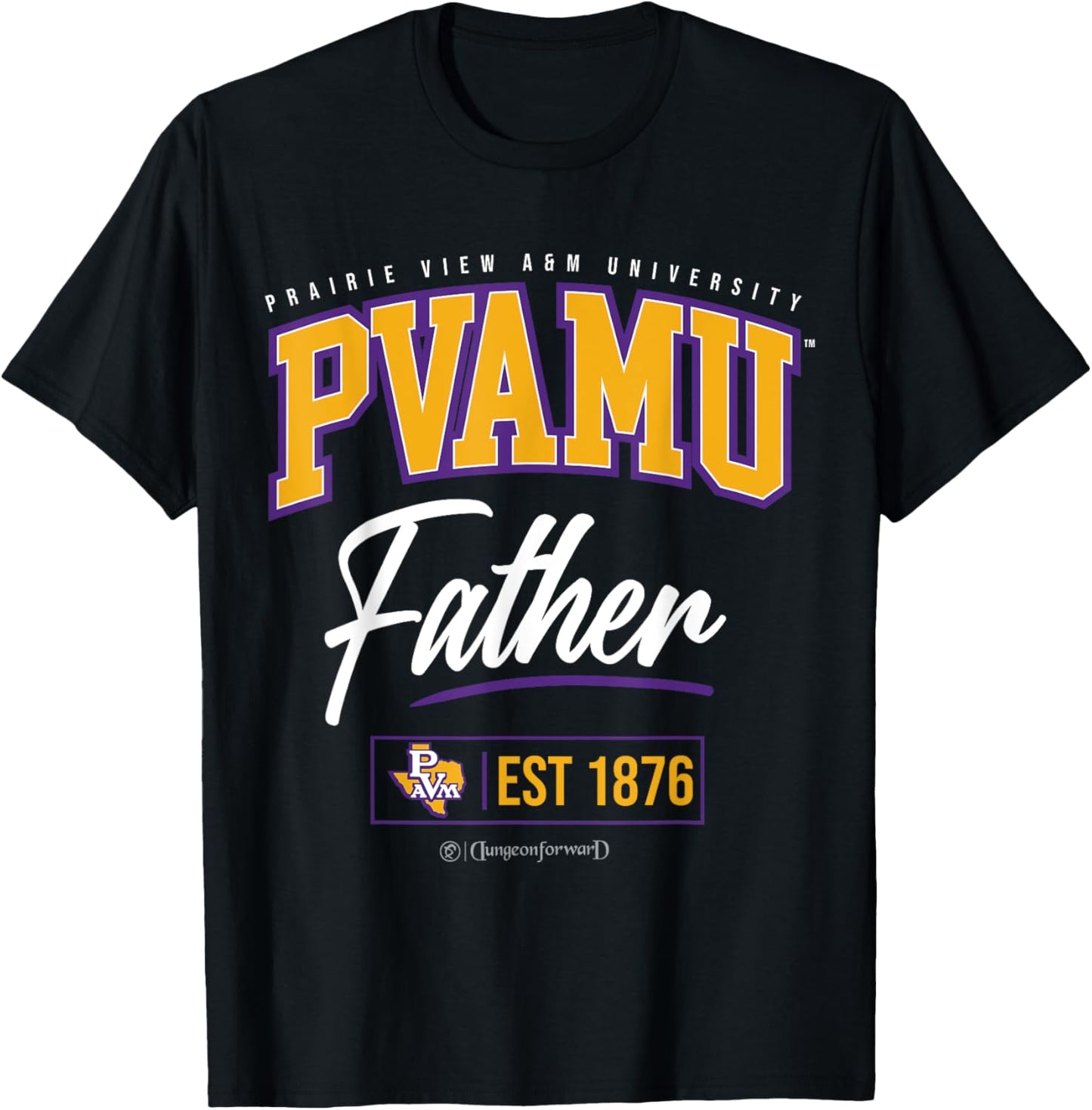 Prairie View A&M University - PVAMU HBCU Father T-Shirt