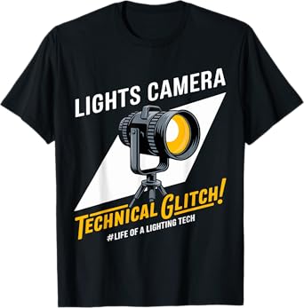 Light Technical Light Tech Theater Stage Lighting Technician T-Shirt