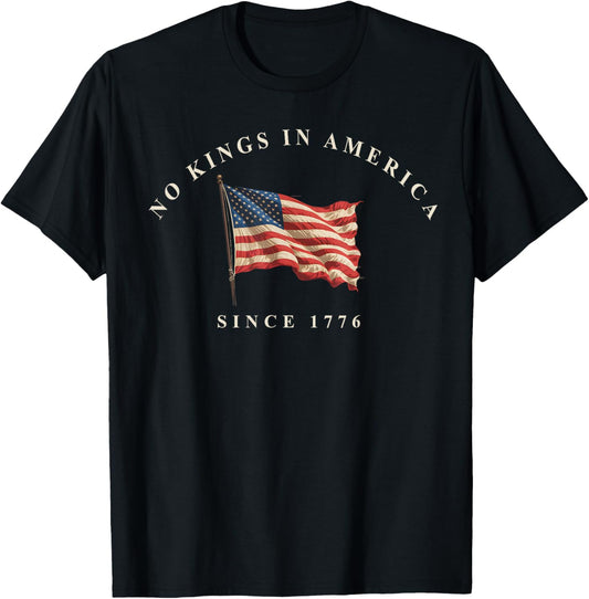 Rejecting Kings Since 1776 American Flag Usa 4th Of July T-shirt