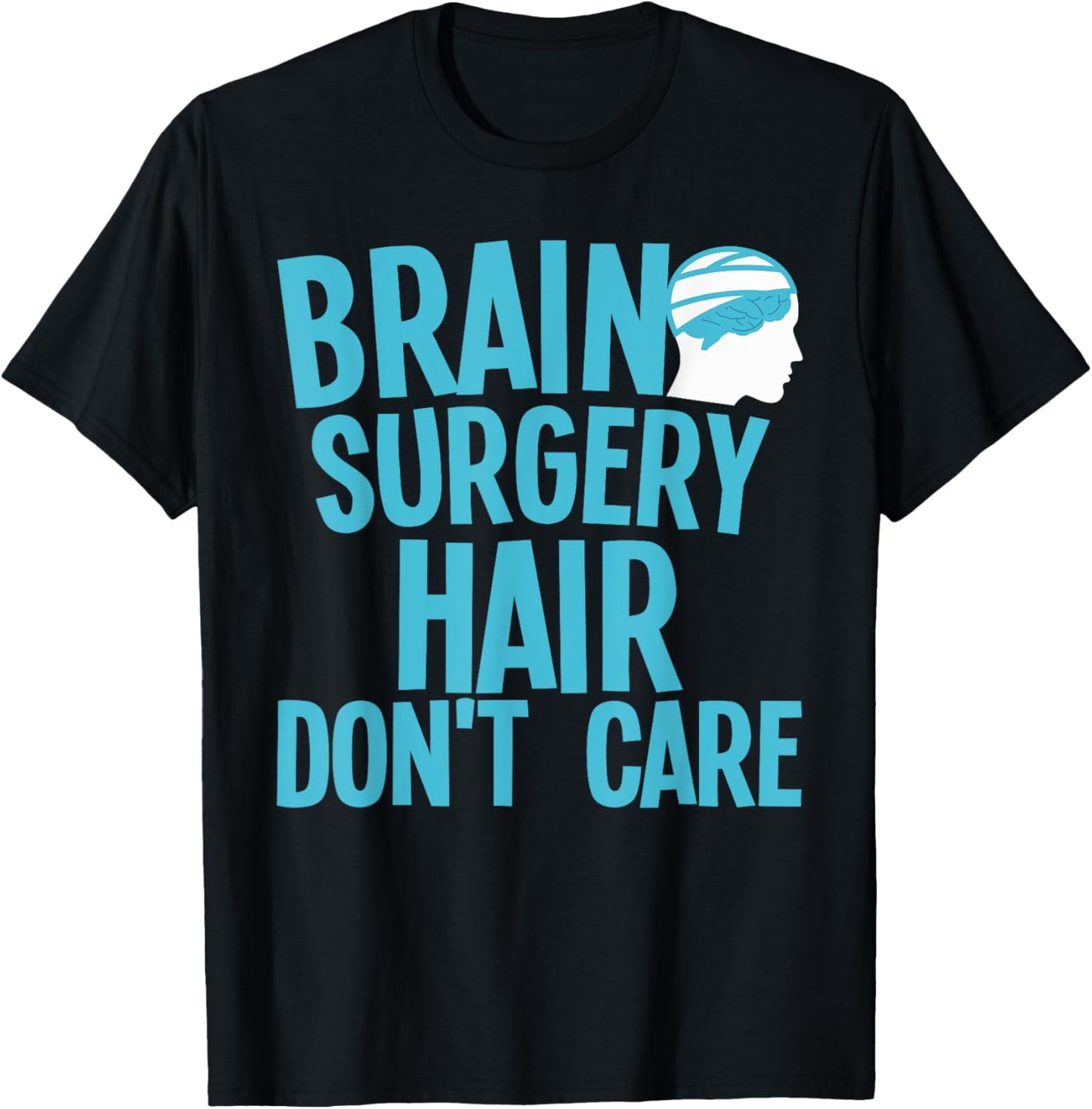 Funny Brain Surgery Art For Men Women Kids Brain Surgery T-Shirt