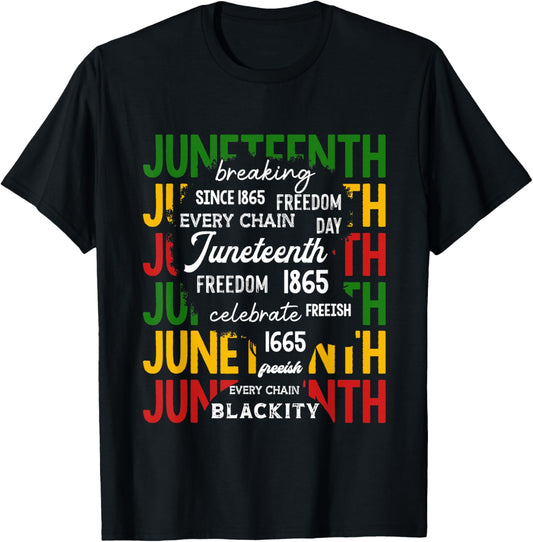Juneteenth Breaking Every Chain Since 1865 Black History T-Shirt