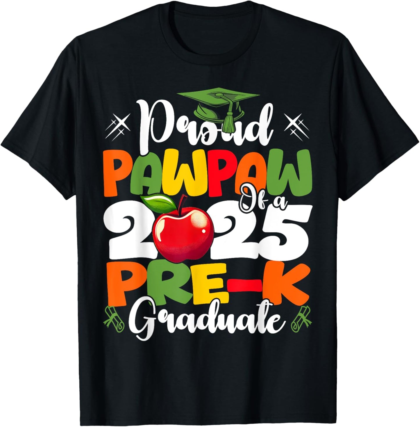 Funny Proud Pawpaw of a Class of 2025 Pre-k Graduate T-Shirt