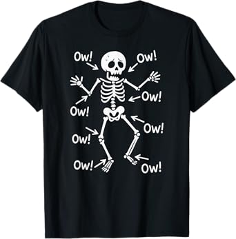 Ow Ow Ow Funny Skeleton Body Pain Cartoon Halloween Tee T-Shirt
