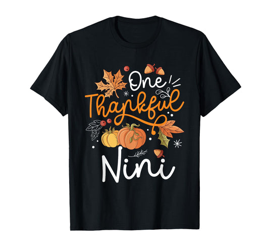 One Thankful Nini Happy Thaksgiving Day Pumpkin Fall Autumn T-Shirt