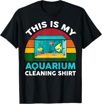 This Is My Aquarium Cleaning Shirt Funny Fish Tank T-Shirt