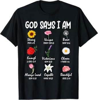 God Says I Am Cute Wild Flowers Women Girls Kids Christian T-Shirt