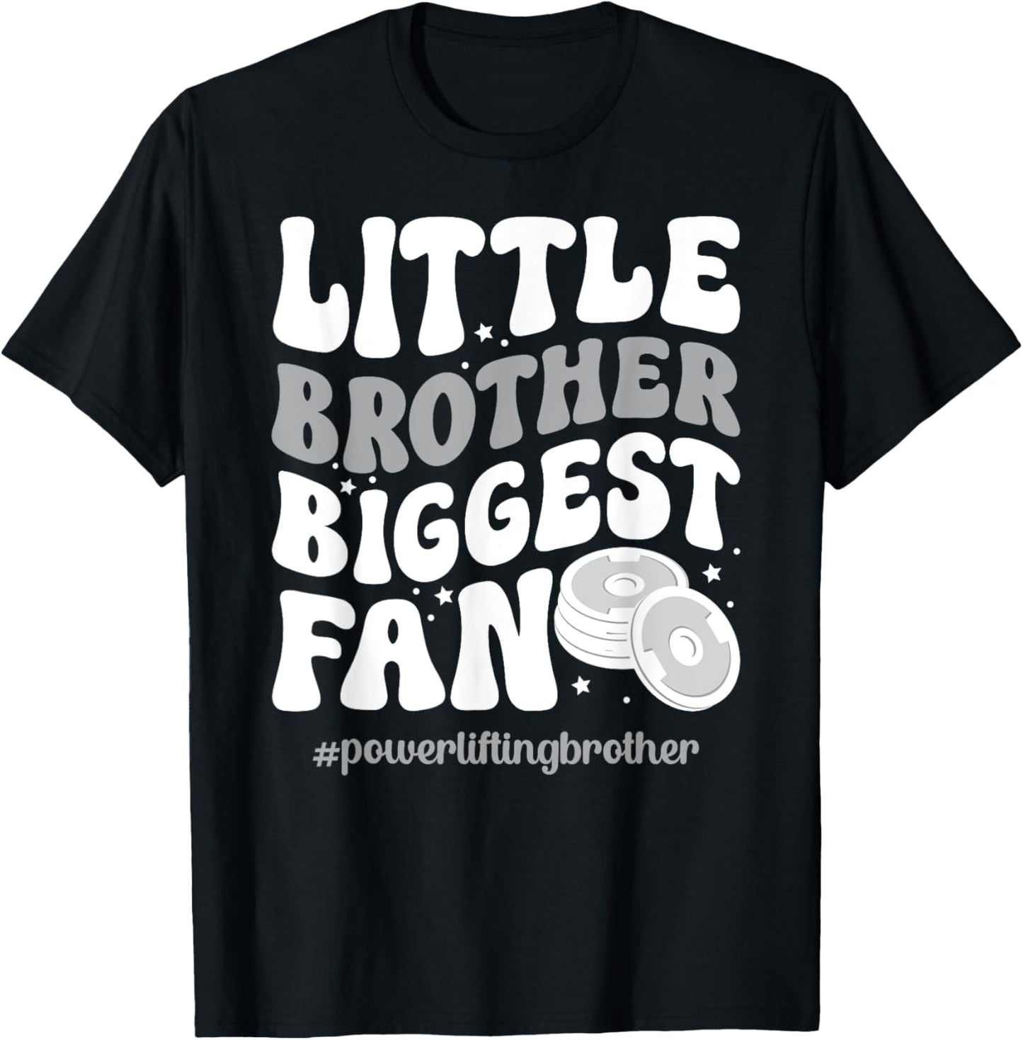 Little Brother Powerlifting Brother Powerlifter Brother T-Shirt