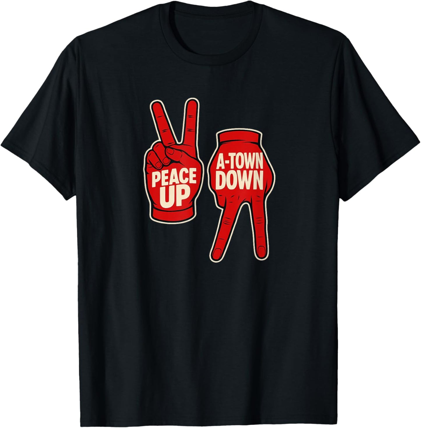 Peace Up A-town Down t shirt For Men Women Kids T-Shirt