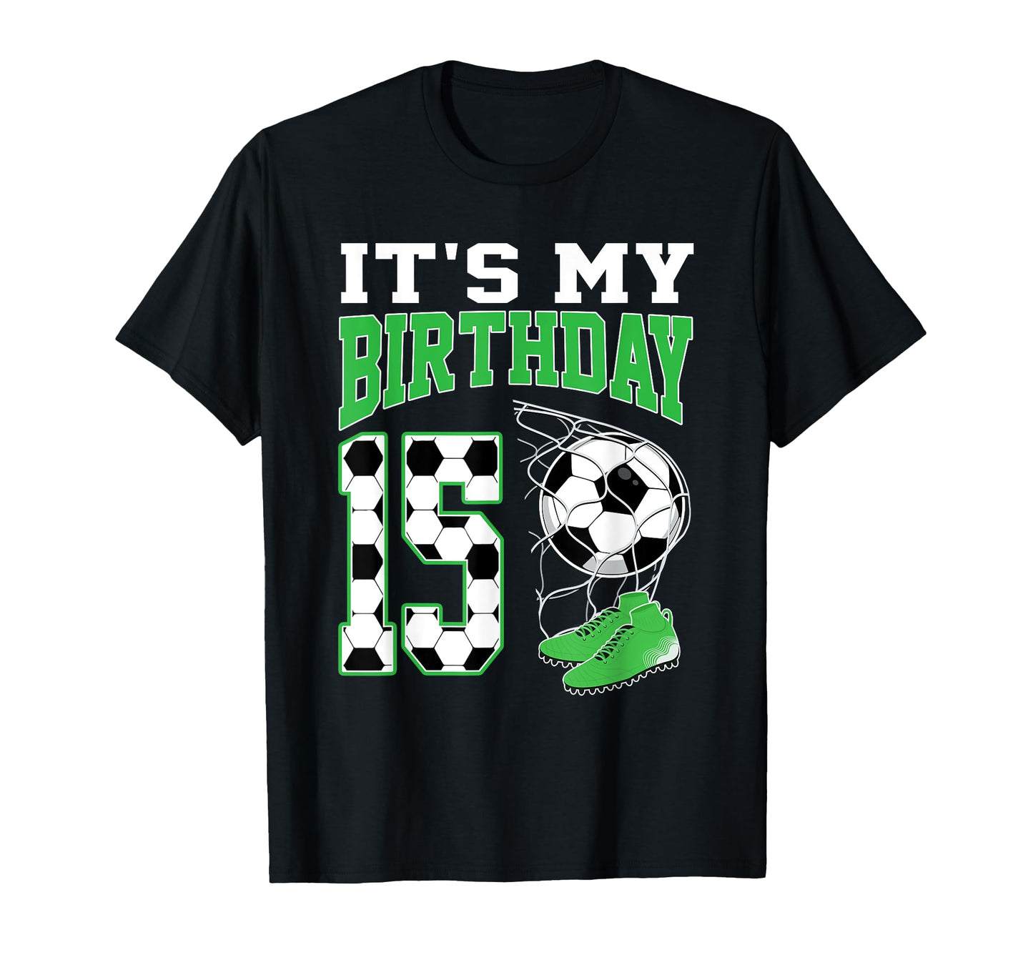 It's My 15th Birthday Soccer Party 15 Year Old Boy T-Shirt