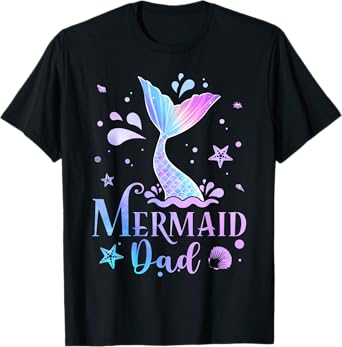 Mermaid Dad Funny Mermaid Family Matching Party Squad T-Shirt