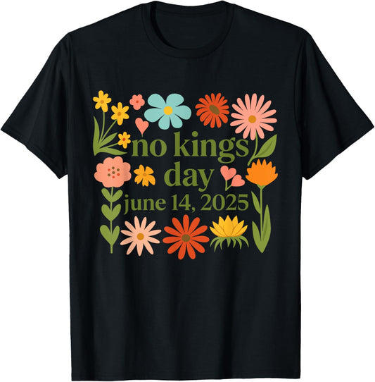 No Kings In America Floral No Kings Day June 14 4th Of July T-shirt