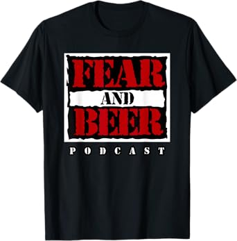 Funny Fear and Beer Design T-Shirt