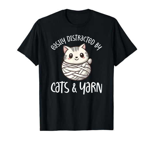 Easily Distracted By Cats And Yarn, Kitten Lover Crochet T-Shirt
