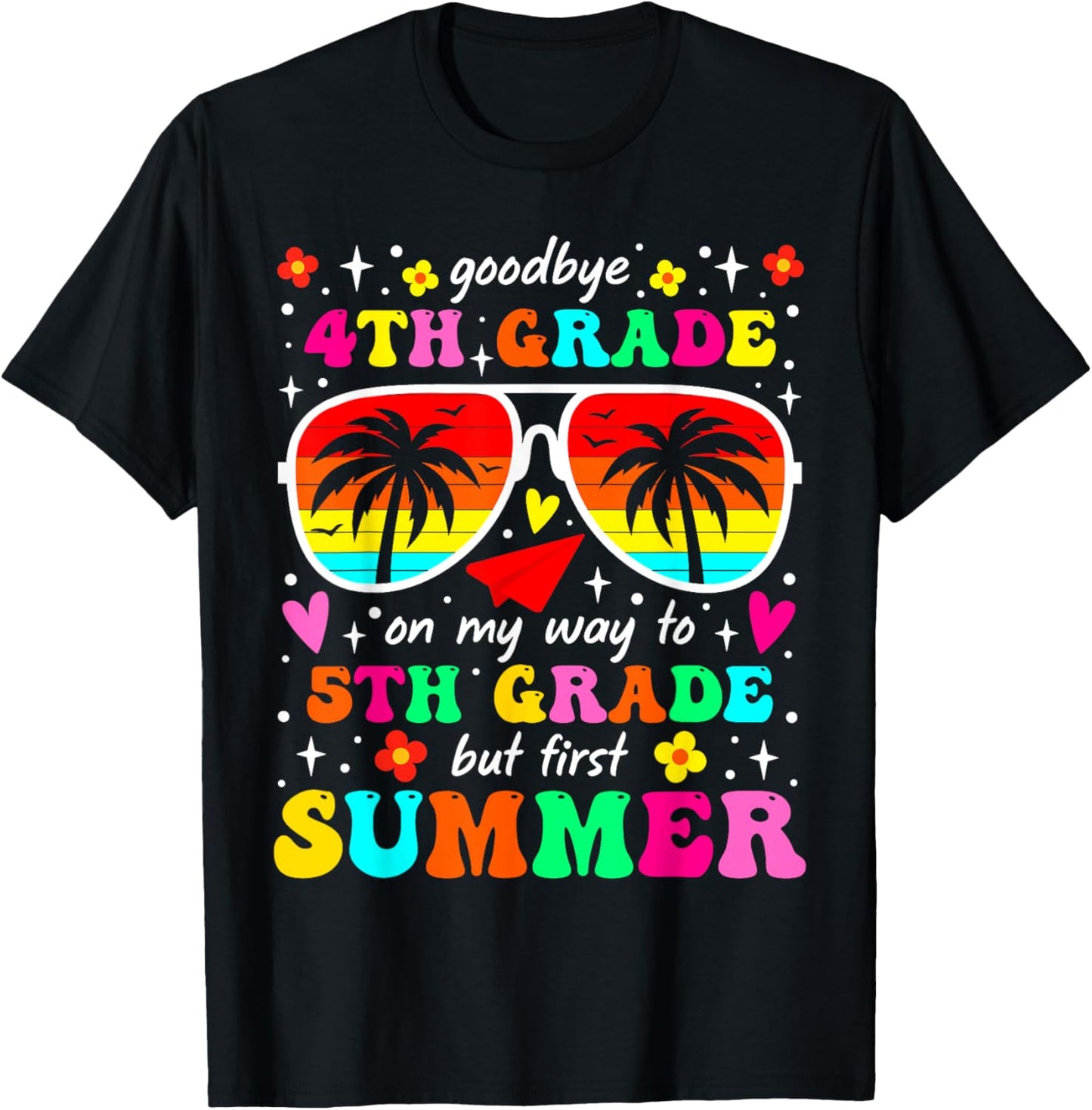 Goodbye 4th Grade On My Way To 5th Grade Last Day Of School T-shirt by TeeBrew
