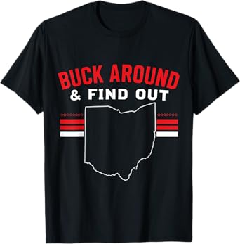 Buck Around and Find Out Funny Ohio Map Vintage Design T-Shirt