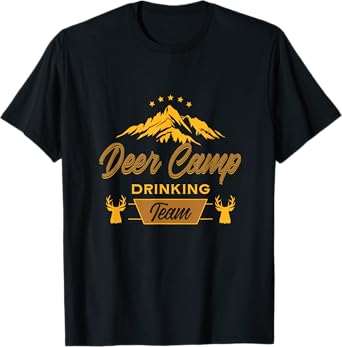 Deer Camp Drinking Team - Funny Hunting T-Shirt